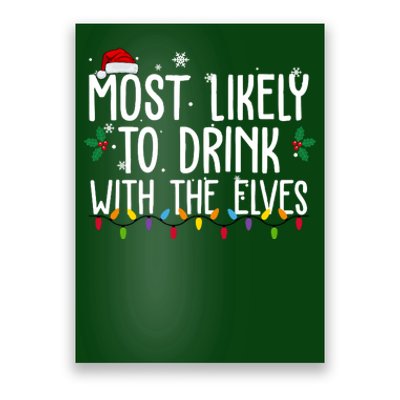 Most Likely To Drink With The Elves Funny Christmas Poster