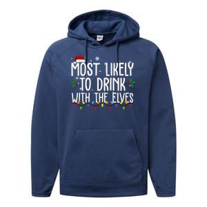 Most Likely To Drink With The Elves Funny Christmas Performance Fleece Hoodie