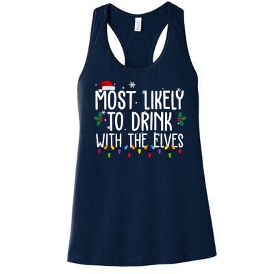 Most Likely To Drink With The Elves Funny Christmas Women's Racerback Tank