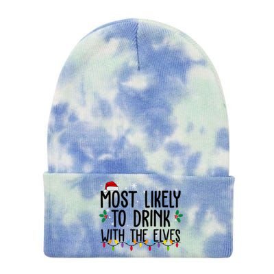 Most Likely To Drink With The Elves Funny Christmas Tie Dye 12in Knit Beanie