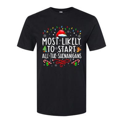 Most Likely To Start All The Shenanigans Family Xmas Holiday Softstyle CVC T-Shirt