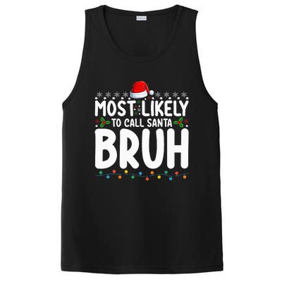 Most Likely To Call Santa Bruh Christmas Matching Family PosiCharge Competitor Tank