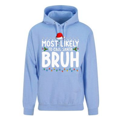 Most Likely To Call Santa Bruh Christmas Matching Family Unisex Surf Hoodie