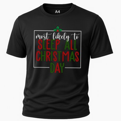 Most Likely To Sleep All Christmas Day Performance Shirt
