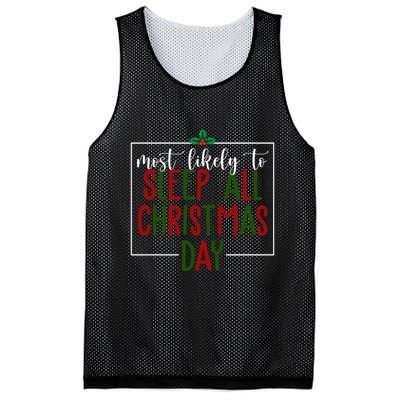 Most Likely To Sleep All Christmas Day Mesh Reversible Basketball Jersey Tank
