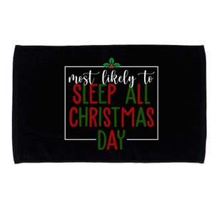 Most Likely To Sleep All Christmas Day Microfiber Hand Towel