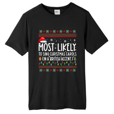 Most Likely To Sing Christmas Carols In A British Accent Tall Fusion ChromaSoft Performance T-Shirt