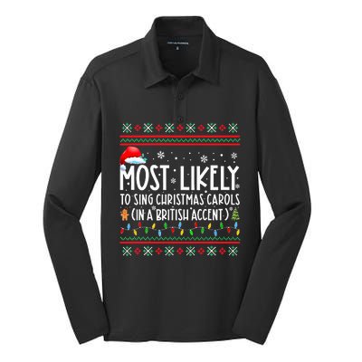 Most Likely To Sing Christmas Carols In A British Accent Silk Touch Performance Long Sleeve Polo