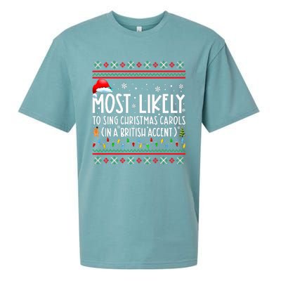 Most Likely To Sing Christmas Carols In A British Accent Sueded Cloud Jersey T-Shirt