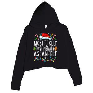 Most Likely To Be Mistaken As An Elf Christmas Crop Fleece Hoodie