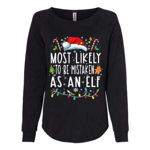 Most Likely To Be Mistaken As An Elf Christmas Womens California Wash Sweatshirt