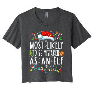 Most Likely To Be Mistaken As An Elf Christmas Women's Crop Top Tee