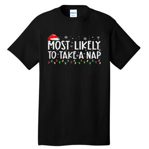 Most Likely To Take A Nap Family Matching Xmas Tall T-Shirt