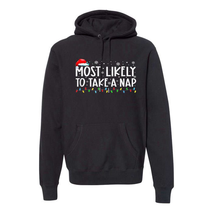 Most Likely To Take A Nap Family Matching Xmas Premium Hoodie