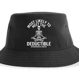 Most Likely To Meet The Deductible Chronic Illness Sarcasm Sustainable Bucket Hat