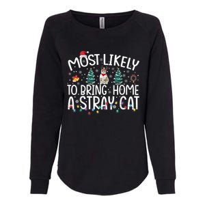 Most Likely To Bring Home A Stray Cat Womens California Wash Sweatshirt