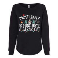 Most Likely To Bring Home A Stray Cat Womens California Wash Sweatshirt