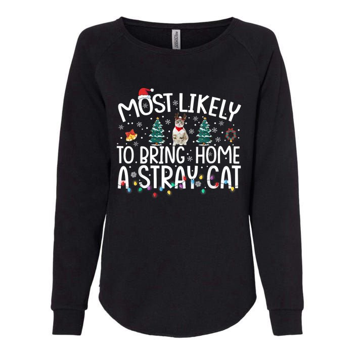 Most Likely To Bring Home A Stray Cat Womens California Wash Sweatshirt