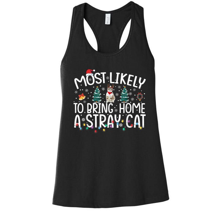 Most Likely To Bring Home A Stray Cat Women's Racerback Tank