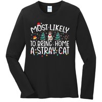 Most Likely To Bring Home A Stray Cat Ladies Long Sleeve Shirt