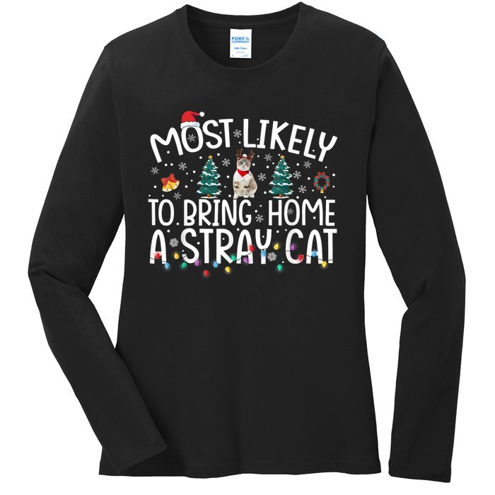 Most Likely To Bring Home A Stray Cat Ladies Long Sleeve Shirt