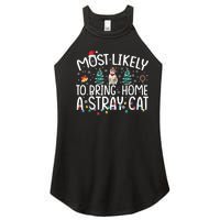 Most Likely To Bring Home A Stray Cat Women's Perfect Tri Rocker Tank