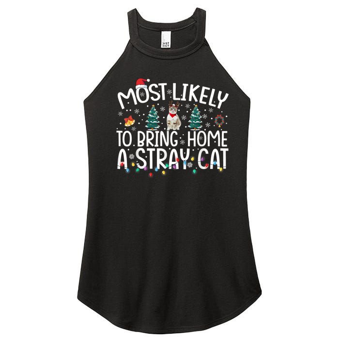 Most Likely To Bring Home A Stray Cat Women's Perfect Tri Rocker Tank