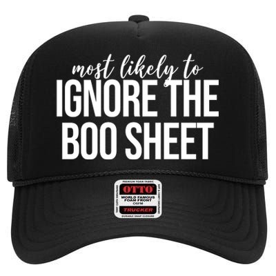 Most Likely To Ignore The Boo Sheet Halloween Funny High Crown Mesh Back Trucker Hat