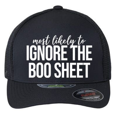 Most Likely To Ignore The Boo Sheet Halloween Funny Flexfit Unipanel Trucker Cap