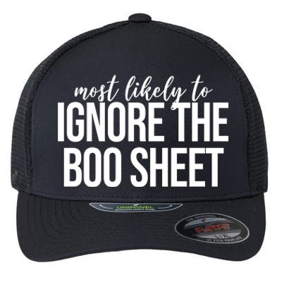 Most Likely To Ignore The Boo Sheet Halloween Funny Flexfit Unipanel Trucker Cap