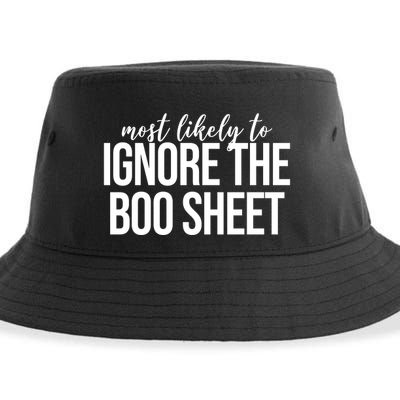 Most Likely To Ignore The Boo Sheet Halloween Funny Sustainable Bucket Hat