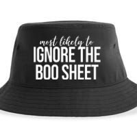 Most Likely To Ignore The Boo Sheet Halloween Funny Sustainable Bucket Hat