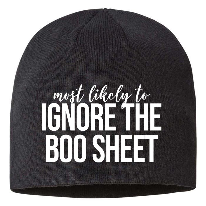 Most Likely To Ignore The Boo Sheet Halloween Funny Sustainable Beanie