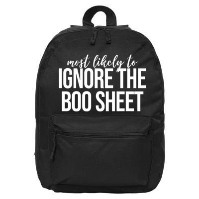 Most Likely To Ignore The Boo Sheet Halloween Funny 16 in Basic Backpack