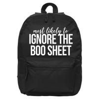Most Likely To Ignore The Boo Sheet Halloween Funny 16 in Basic Backpack