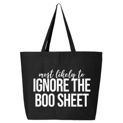 Most Likely To Ignore The Boo Sheet Halloween Funny 25L Jumbo Tote