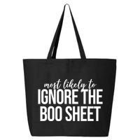 Most Likely To Ignore The Boo Sheet Halloween Funny 25L Jumbo Tote