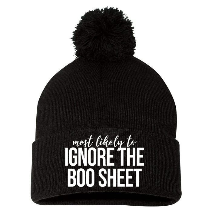 Most Likely To Ignore The Boo Sheet Halloween Funny Pom Pom 12in Knit Beanie