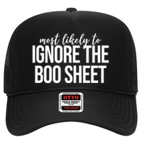 Most Likely To Ignore The Boo Sheet Halloween Funny Trucker Hat