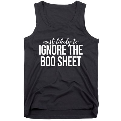 Most Likely To Ignore The Boo Sheet Halloween Funny Tank Top