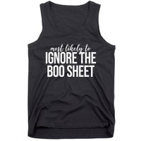 Most Likely To Ignore The Boo Sheet Halloween Funny Tank Top