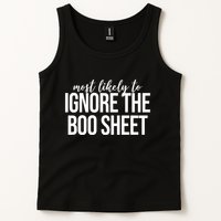 Most Likely To Ignore The Boo Sheet Halloween Funny Tank Top