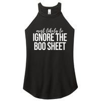 Most Likely To Ignore The Boo Sheet Halloween Funny Women's Perfect Tri Rocker Tank