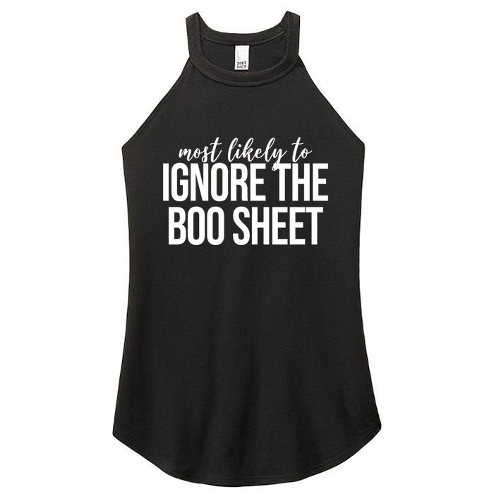 Most Likely To Ignore The Boo Sheet Halloween Funny Women's Perfect Tri Rocker Tank