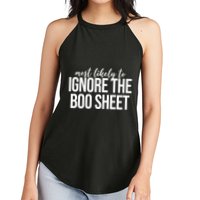 Most Likely To Ignore The Boo Sheet Halloween Funny Women's Perfect Tri Rocker Tank