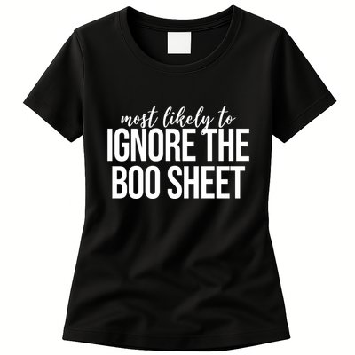 Most Likely To Ignore The Boo Sheet Halloween Funny Womens T-Shirt