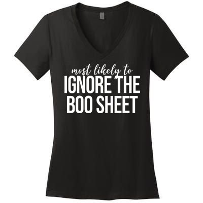 Most Likely To Ignore The Boo Sheet Halloween Funny Women's V-Neck T-Shirt