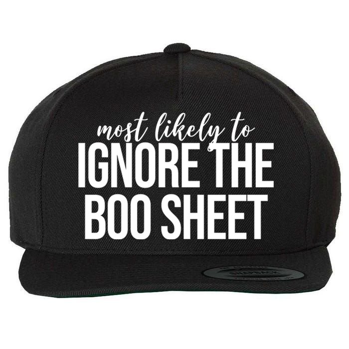 Most Likely To Ignore The Boo Sheet Halloween Funny Wool Snapback Cap