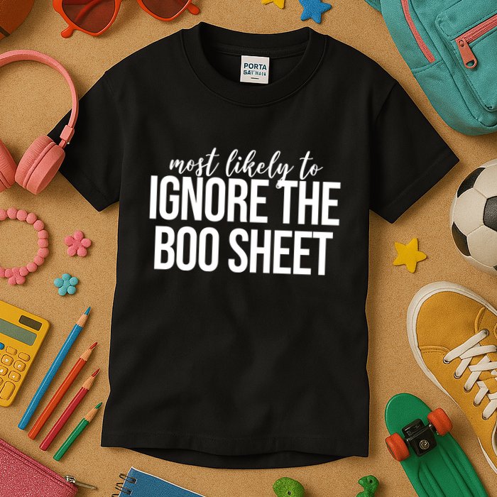 Most Likely To Ignore The Boo Sheet Halloween Funny Kids T-Shirt