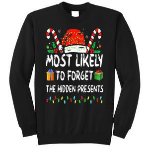 Most Likely To Forget The Hidden Presents Family Christmas Sweatshirt